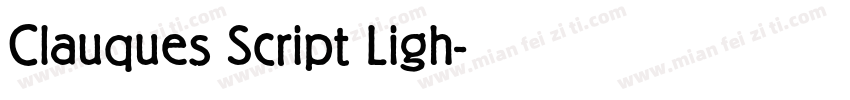 Clauques Script Ligh字体转换